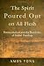 The Spirit Poured Out on All Flesh: Pentecostalism and the Possibility of Global Theology