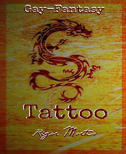 Tattoo 1: Im Zeichen des Drachen - Gay Fantasy (German Edition)