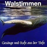 Walstimmen. Gesänge und Rufe aus der Tiefe. CD