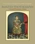 Painted Photographs: Coloured Portraiture in India