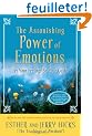 The Astonishing Power of Emotions - Let Your Feelings Be Your Guide