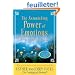 The Astonishing Power of Emotions - Let Your Feelings Be Your Guide