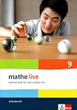 Mathe live - Neubearbeitung - Mathematik f&uuml;r Sekundarstufe 1 - Arbeitsheft 9 - Schuljahr - Sabine Kliemann, Carmen Mallon, Regina Puscher