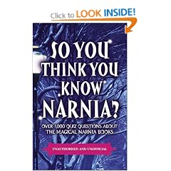 So You Think You Know Narnia
