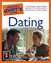 The Complete Idiot's Guide to Dating, 3rd Edition
