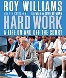 Hard Work: My Life On and Off the Court
