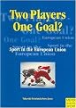 Two Players - One Goal? (Sport in the European Union) (Paperback)