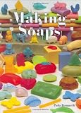 Making Soaps (Handicraft Manuals)
