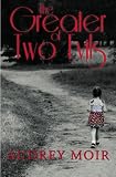 The Greater of Two Evils: A Memoir
