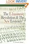 The E-Business Revolution & The New Economy: E-Conomics after the Dot-Com Crash