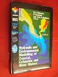Hydraulic and environmental modelling of coastal, estuarine and river waters