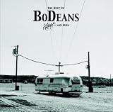 The Best of the Bodeans: Slash & Burn