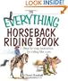 The Everything Horseback Riding Book: Step-by-step Instruction to Riding Like a Pro (Everything (Pets))