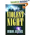 Violent Night by Byron Justice