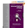 Universal Methods of Design: 100 Ways to Research Complex Problems, Develop Innovative Ideas, and Design Effective Solutions