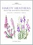 Hardy Heathers from the Northern Hemisphere (Botanical Magazine Monograph)
