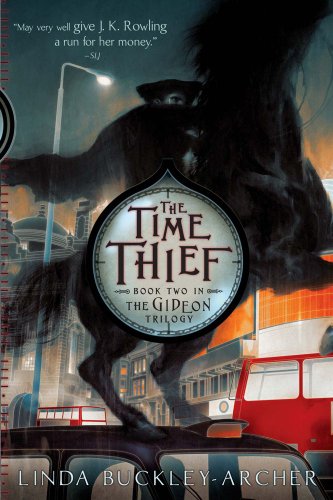 The Time Thief (The Gideon Trilogy Book 2)