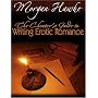 The Cheaters Guide to Writing Erotic Romance For Publication and Profit
