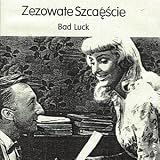 Bad Luck ( Zezowate Szczescie ) aka "Cross-eyed Luck" [VHS]