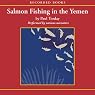 Salmon Fishing In The Yemen