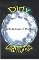 Dirty Diamonds (Hawkman Series) (Hawkman, Bk 4)