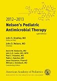 2012-2013 Nelsons Pediatric Antimicrobial Therapy, 19th Edition (Pocket Book of Pediatric Antimicrobial Therapy)