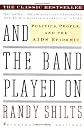 And the Band Played On