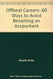 Offbeat careers : 60 ways to avoid becoming an accountant
