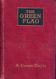 The Green Flag and Other Stories of War and Sport