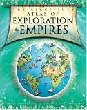 Atlas of Exploration & Empires (Kingfisher Atlas)
