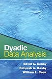 Dyadic Data Analysis (Methodology In The Social Sciences)