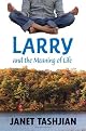 Larry and the Meaning of Life