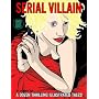 Serial Villain by Sherwin Tjia