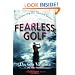 Fearless Golf: Conquering the Mental Game