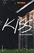 KISS by JACQUELINE WILSON