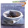 Healthy Eating for Diabetes (Healthy Eating)