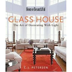Glass House: The Art of Decorating with Light