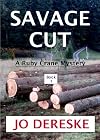 Savage Cut (Ruby Crane Mystery)