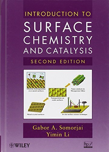 Introduction to Surface Chemistry and Catalysis by Gabor A. Somorjai (2010-06-08)
