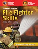 Fundamentals of Fire Fighter Skills Student Review Manual