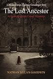 The Lost Ancestor (The Forensic Genealogist) (Volume 2)