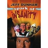 Jeff Dunham: Spark of Insanity [DVD]