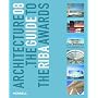 Architecture 08: The Guide to the RIBA Awards (Architecture: The Guide to the Riba Awards)