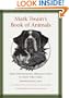Mark Twain's Book of Animals (Jumping Frogs: Undiscovered, Rediscovered, and Celebrated Writings of Mark Twain)