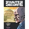 Haute S�curit� Cycle 2, Tome 1 : Les nouveaux ma�tres
