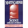 Science: Good Bad and Bogus