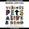 Various Pets Alive and Dead