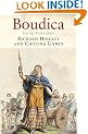 Boudica: Iron Age Warrior Queen