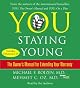 You: Staying Young