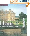 Houses of the National Trust: Outstanding Buildings of Britain